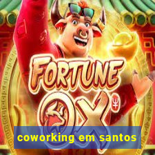 coworking em santos